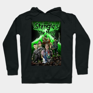 Shingles: The Movie Poster Tee Hoodie